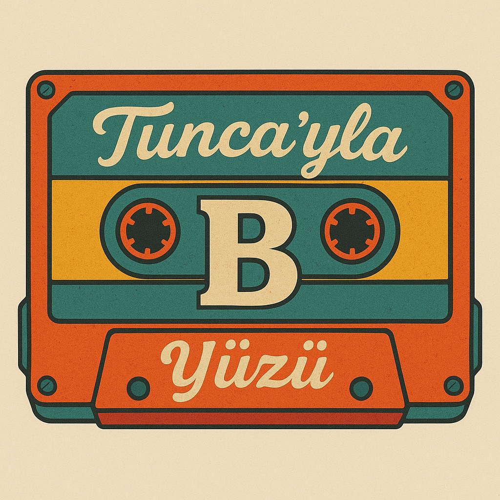 Tuncayla B Yüzü